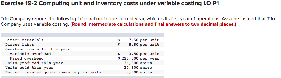  Please show work Exercise 19-2 Computing unit and inventory costs under