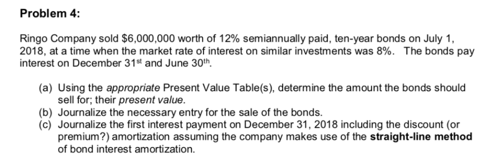 PLEASE NEED HELP ASAP! SHOW WORK!! I WILL APPRECIATE IT!! Problem 4: