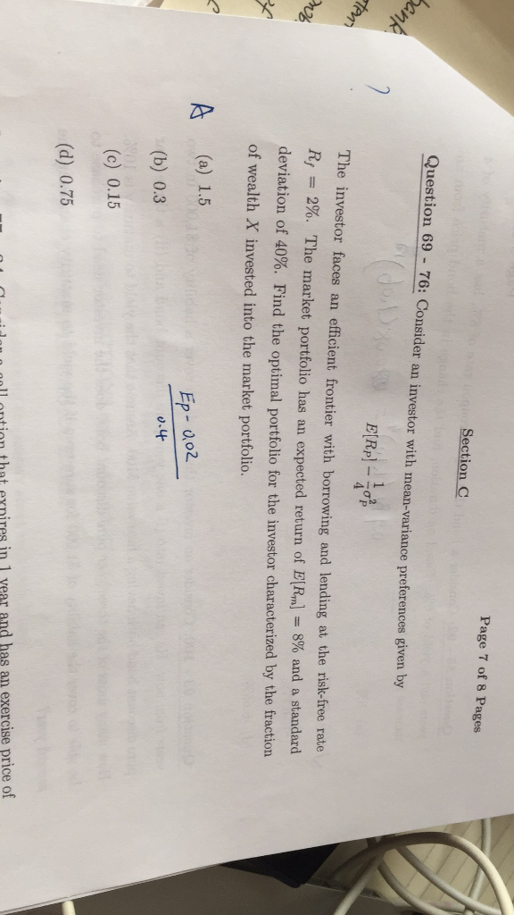  I need calculation step by step. Thank you! Consider an investor