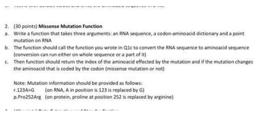  (30 points) Missense Mutation Function a. Write a function that takes