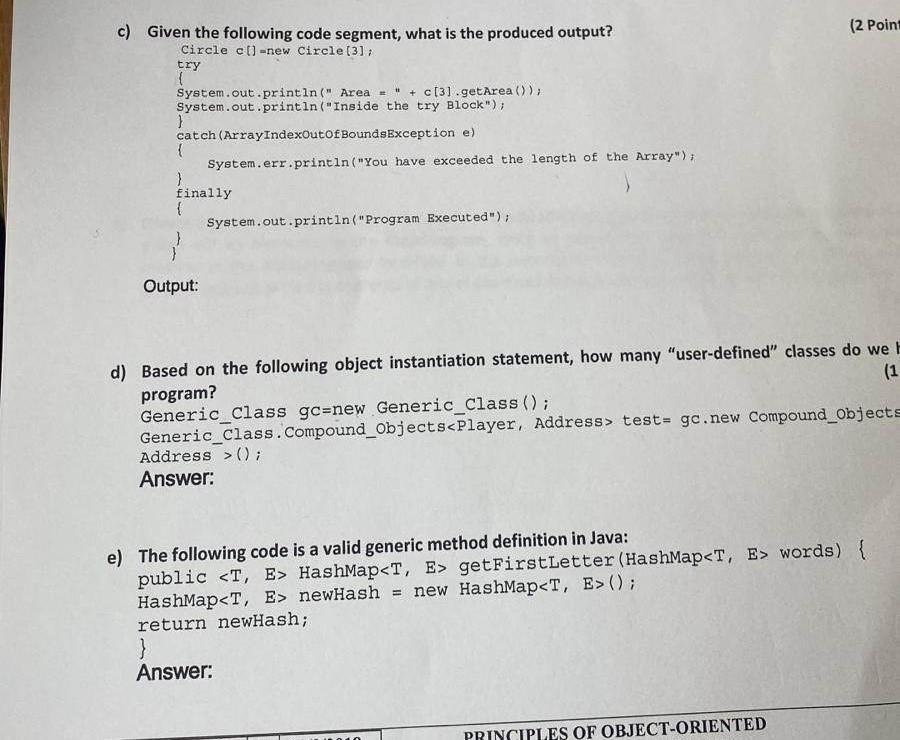 In Java Language c) Given the following code segment, what is the