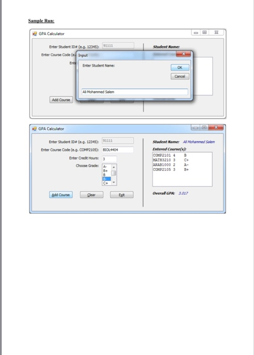 a student GPA. The following information will be entered Student ID Student