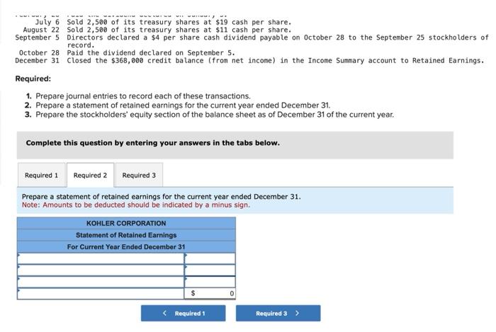 record each of these transactions. 2. Prepare a statement of retained earnings