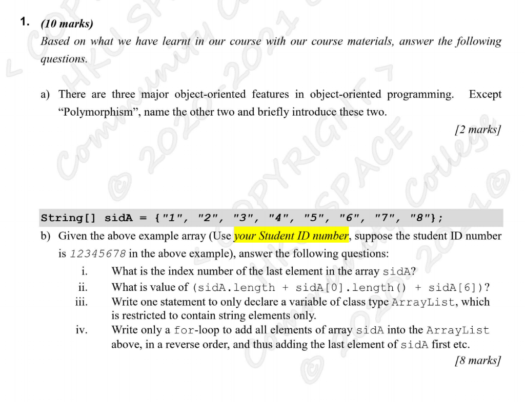 ---- JAVA ---- 1. (10 marks) Based on what we have learnt