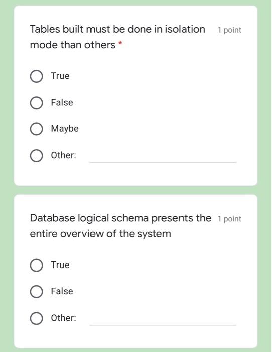 1 point Keys are important to link tables together why? Creating Well