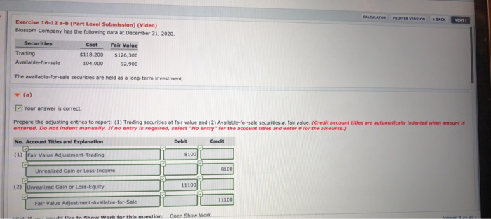 only part B please! CALOLATOR BACK NET Exercise 16-12 a-b (Part Level