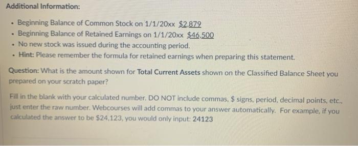 on the following Adjusted Trial Balance and Additional Information below to answer