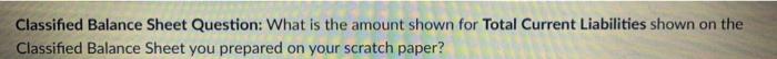 before preparing the Balance Sheet to make sure you have the necessary