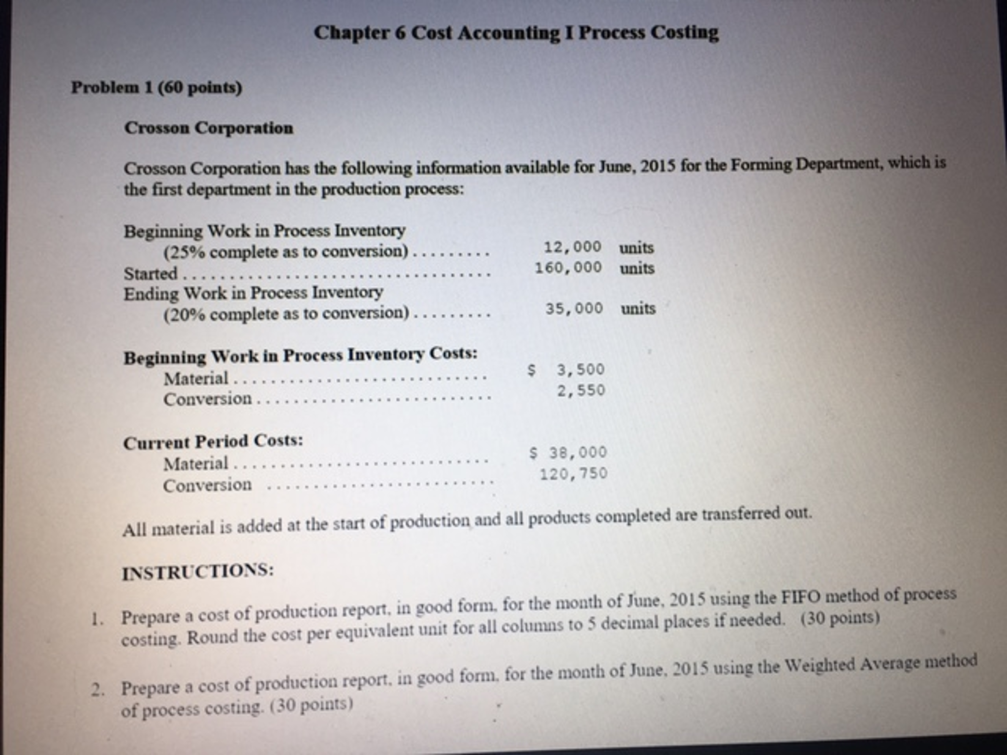 Please do in excel :) Chapter 6 Cost Accounting I Process Costing
