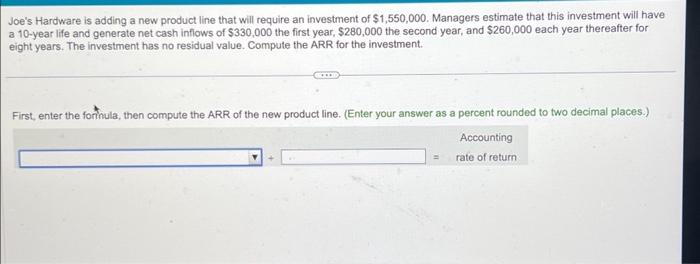  Joe's Hardware is adding a new product line that will require