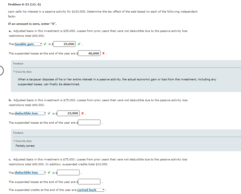  Problem 6-23(LO.6) Leon sells his interest in a passive activity for