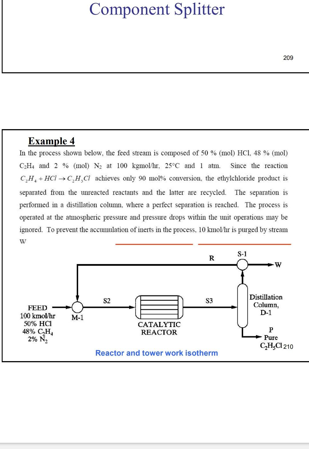 (mol) N2 at 100kgmol/hr,25C and 1 atm. Since the reaction separated from