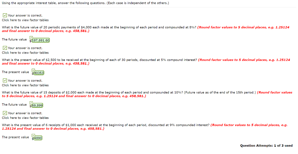please provide me explaination . Using the appropriate interest table, answer the