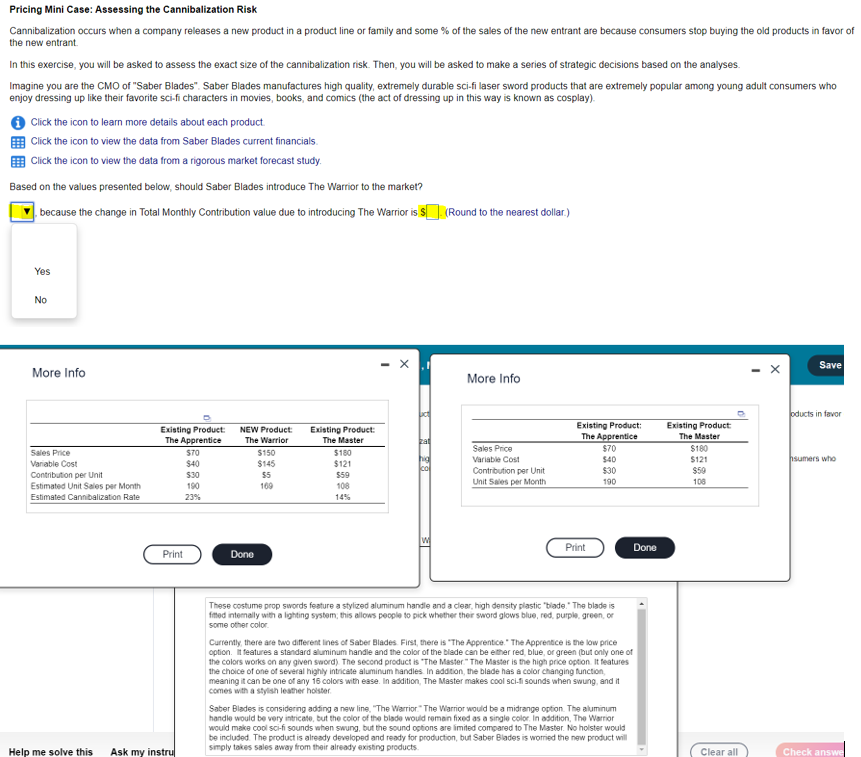 Pricing Mini Case: Assessing the Cannibalization Risk Cannibalization occurs when a