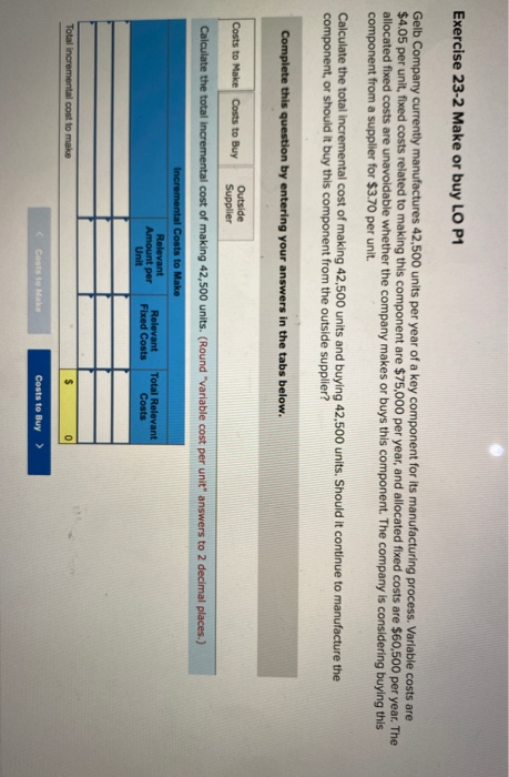 exercise 23-2 make or buy LO P1 Exercise 23-2 Make or buy