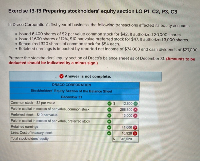  Exercise 13-13 Preparing stockholders' equity section LO P1, C2, P3, C3