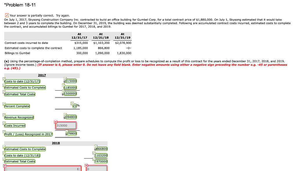 *Problem 18-11 Your answer is partially correct. Try again. On July
