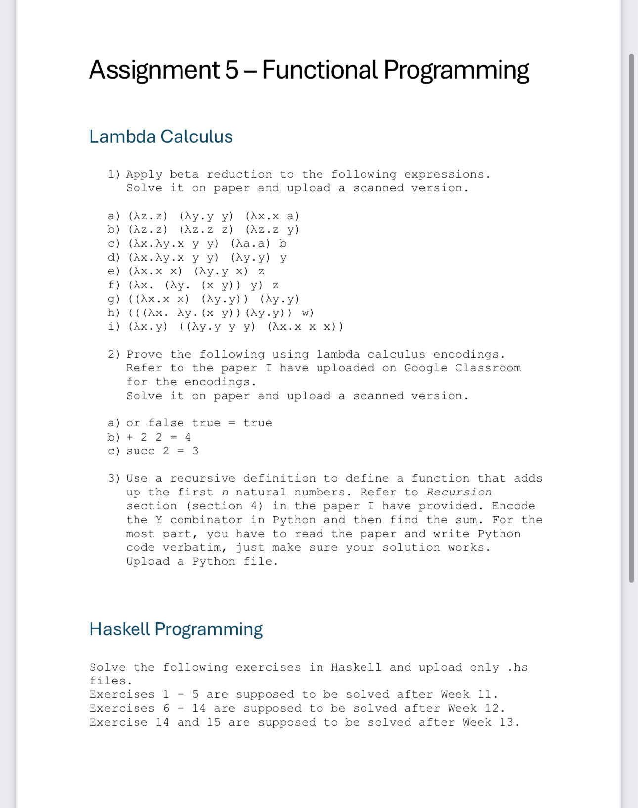  Assignment 5- Functional Programming Lambda Calculus Apply beta reduction to the