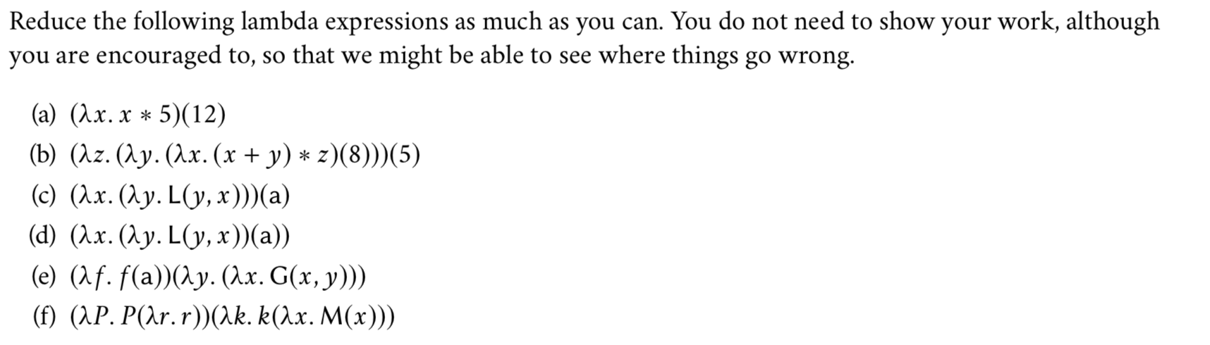  Reduce the following lambda expressions as much as you can. You