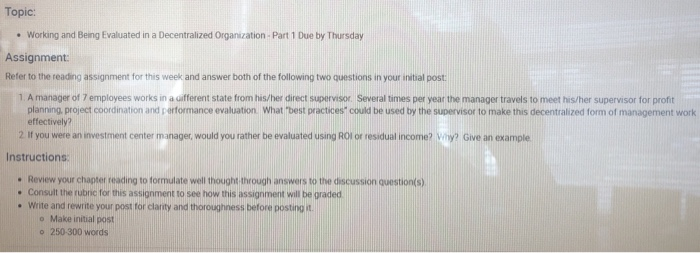  Topic: Working and Being Evaluated in a Decentralized Organization - Part