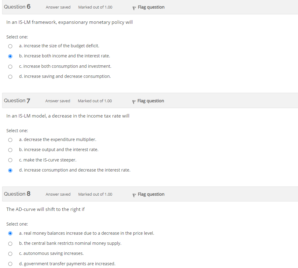 Flag question A decrease in the interest rate will increase the level