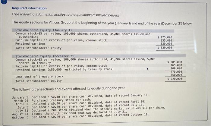 please help answer these thank you Required information [The following information applies