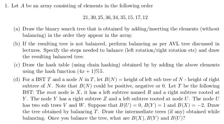 Show steps. Please. 1. Let A be an array consisting of