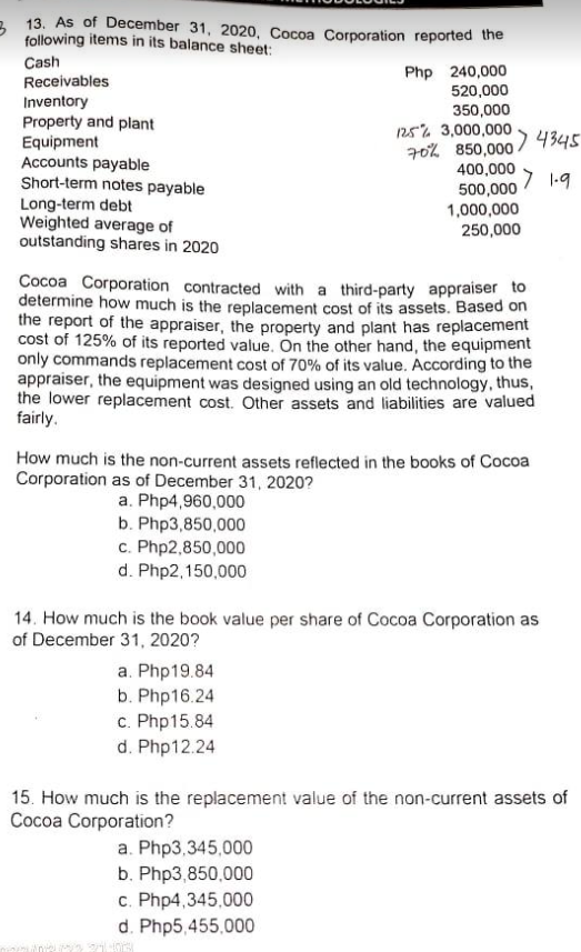 PLEASE ANSWER NUMBER 14 ONLY 70% 850,000 > 4345 7 1.9 3