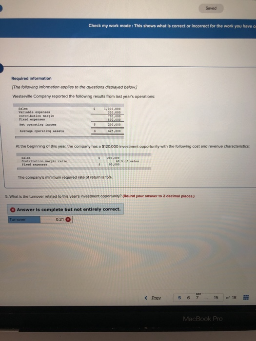  Saved Saved Check my work mode: This shows what is correct