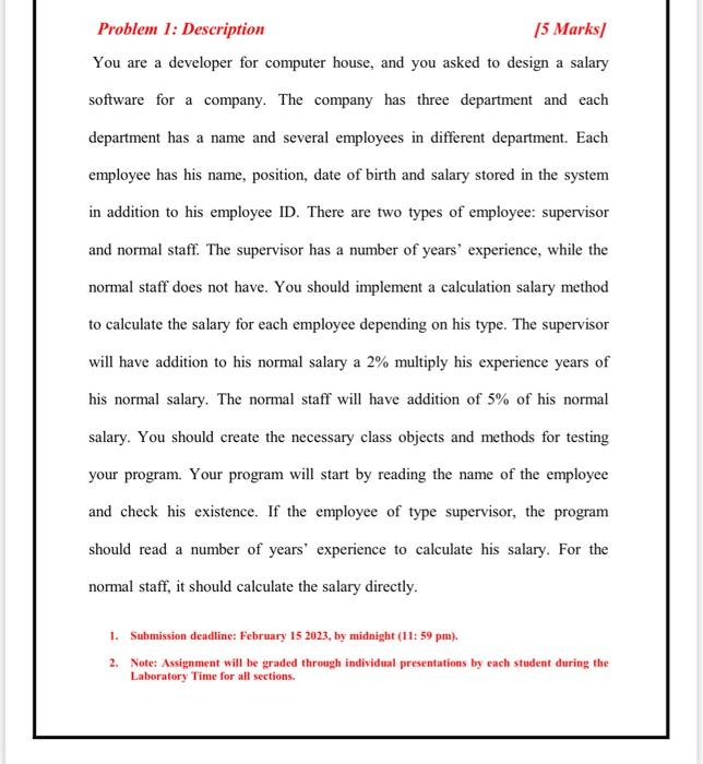 i need a java code as required below. Problem 1: Description [5