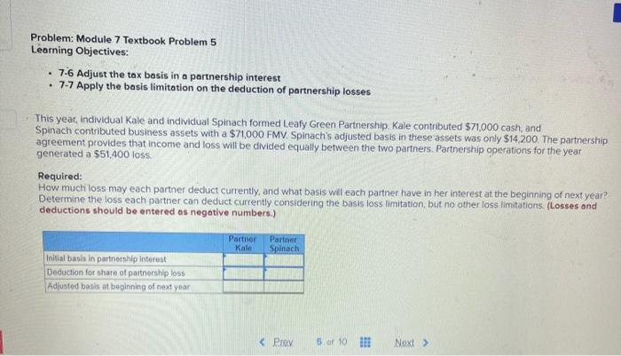  Problem: Module 7 Textbook Problem 5 Learning Objectives: - 7.6 Adjust