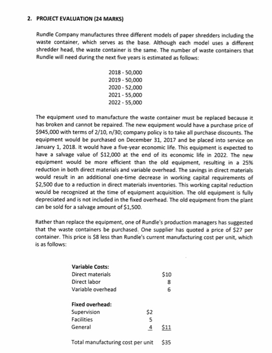  can someone solve this asap please PROJECT EVALUATION (24 MARKS) 2.