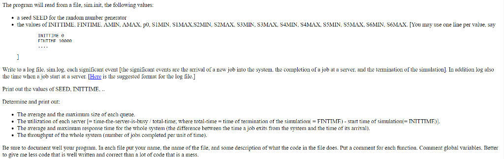 do the discrete-event simulation of a distributed computer system. We assume that