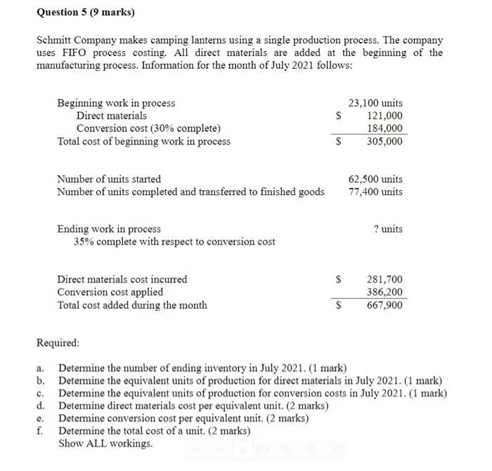  Question 5 (9 marks) Schmitt Company makes camping lanterns using a
