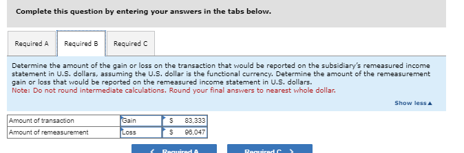 in the tabs below. Determine the amount of the gain or loss