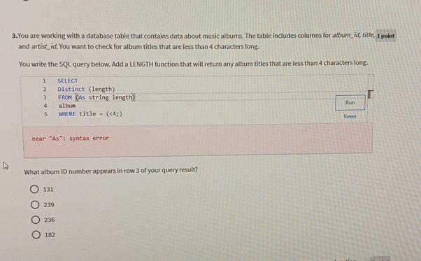  3.You are working with a database table that contains data about