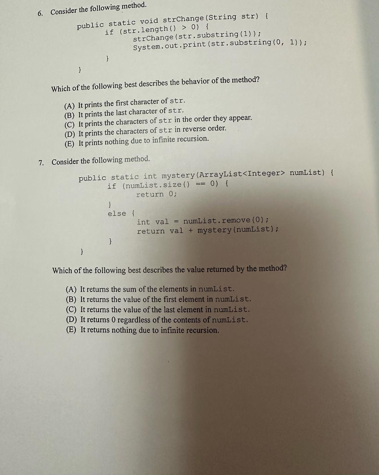  Consider the following method. public static void strChange (String str){ if