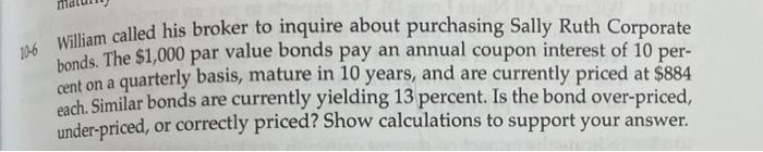 Please solve showing steps using Texas Instrument BA calculator, thank you!! William