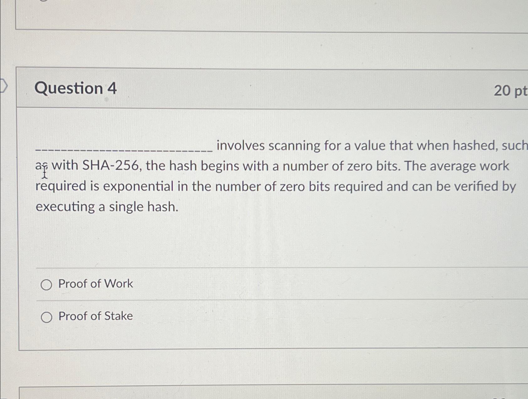  Question 4 involves scanning for a value that when hashed, such