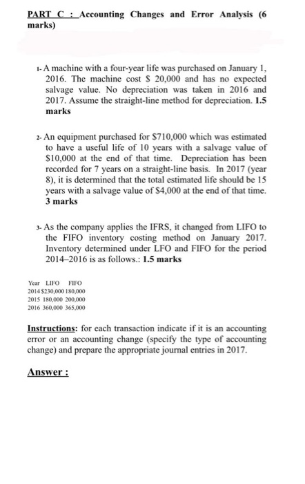 intermediat accounting PART C : Accounting Changes and Error Analysis (6 marks)