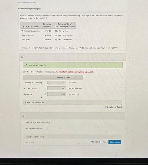 Help and show steps for part b!!! Amy, inc, a munufacturer of
