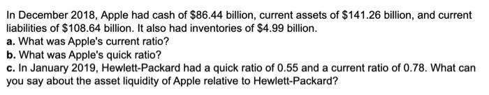 answer a, b, and c please In December 2018 , Apple had