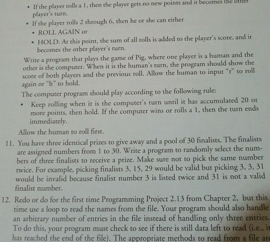  java programming question 11 . If the player rolls a 1,