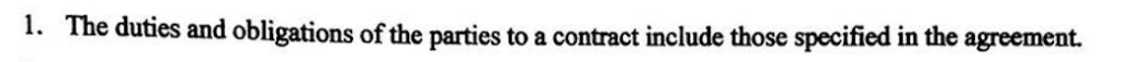  Answer following True or False question: 1 The duties and obligations