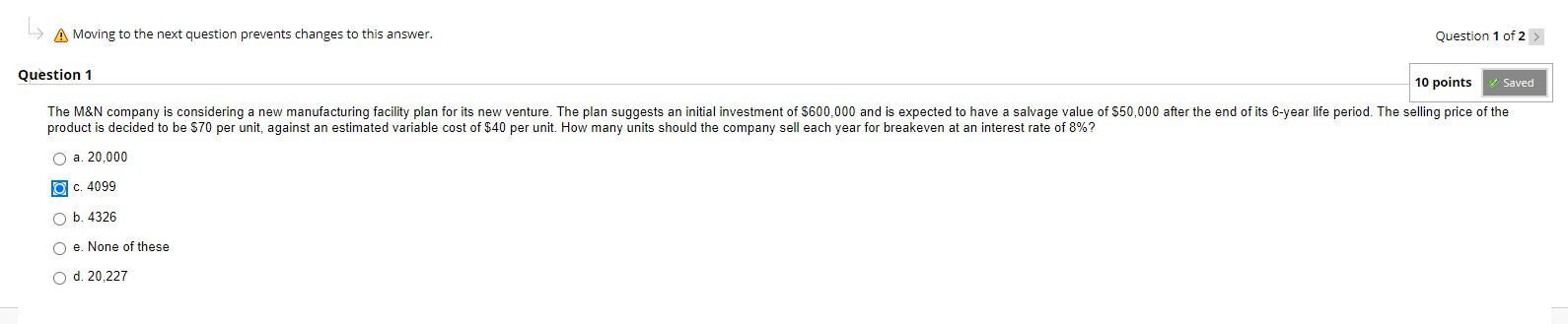  A Moving to the next question prevents changes to this answer.