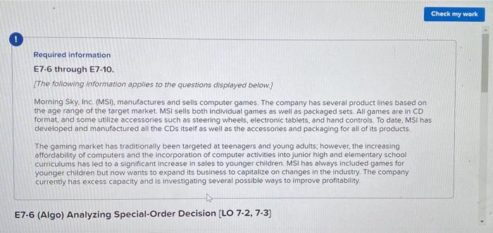  Check my work Required information E7-6 through E7-10. The following information