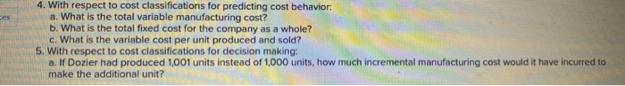  ces 4. With respect to cost classifications for predicting cost behavior: