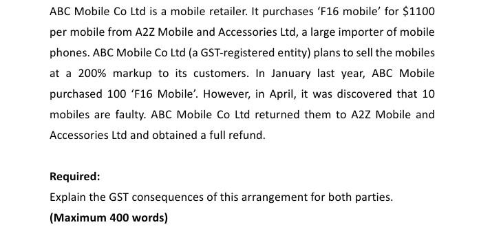  ABC Mobile Co Ltd is a mobile retailer. It purchases 'F16