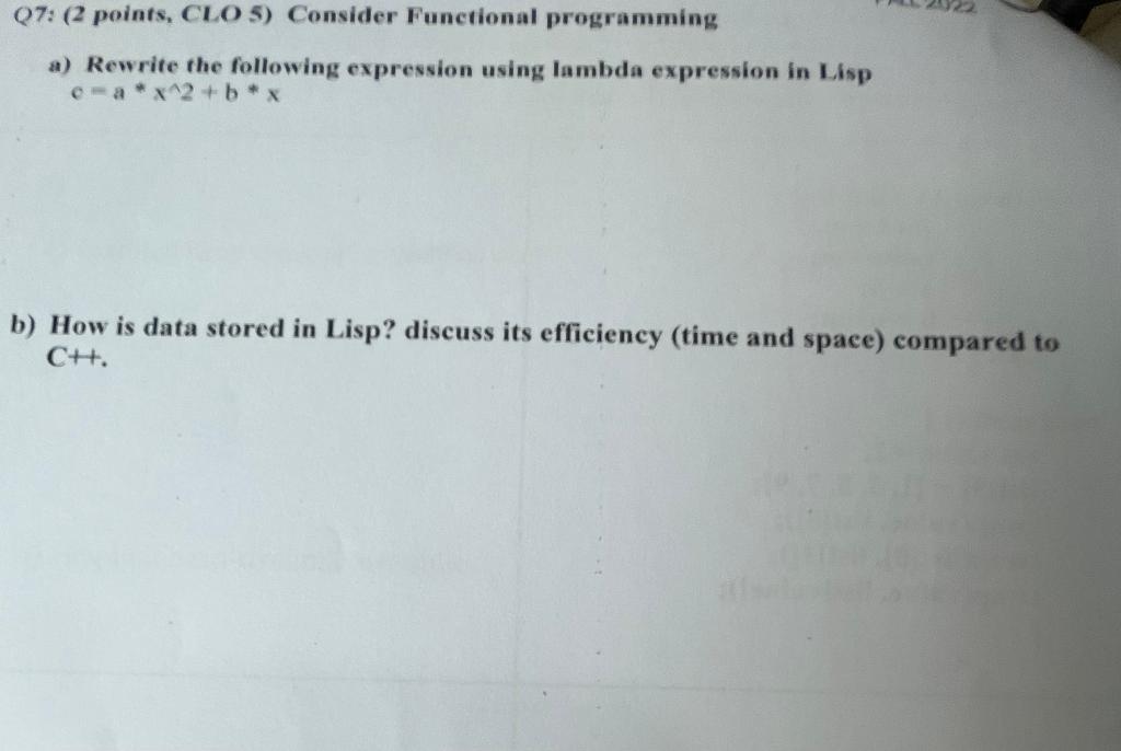  a) Rewrite the following expression using Iambda expression in Lisp c=ax2+bx