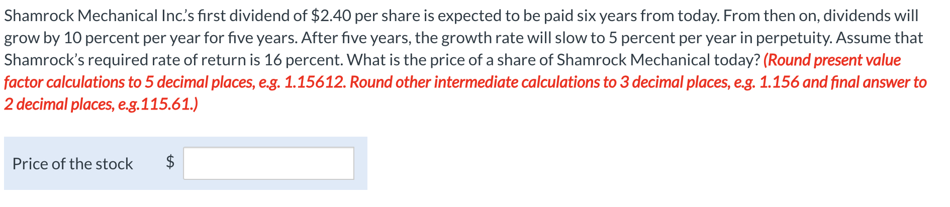  Shamrock Mechanical Inc.'s first dividend of $2.40 per share is expected
